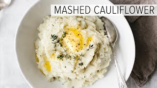 CAULIFLOWER MASHED POTATOES  with garlic amp herbs lowcarb mashed cauliflower [upl. by Fitton154]