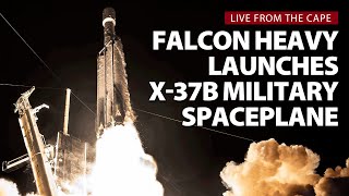 Watch live SpaceX Falcon Heavy launches secretive X37B military spaceplane [upl. by Fonzie303]