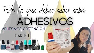 Adhesivos y Retención Extensiones de pestañas Parte 1 [upl. by Suruat]