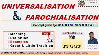 UNIVERSALISATION  PAROCHIALIZATION  MACKIM MARRIOT  sociology  ENGLISH NOTES [upl. by Ilyse]