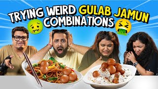 Trying Weird Gulab Jamun Combinations  Ok Tested [upl. by Crockett]