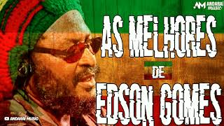 EDSON GOMES  AS MELHORES  OS MAIORES SUCESSOS [upl. by Ainivad727]