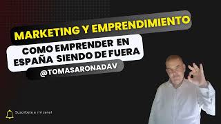 Como emprender en España siendo persona Extranjera [upl. by Chandra415]