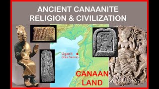 Ancient Canaanite Religion and Civilization [upl. by Bertie119]