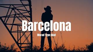 FREE Morad Type Beat  quotBarcelona [upl. by Karoly]