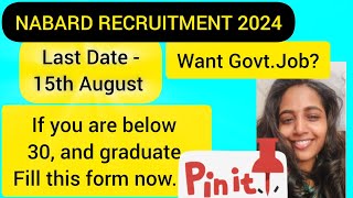 NABARD RECRUITMENT 2024NABARD GRADE A RECRUITMENTLAST DATE  15TH AUGUSTnabardgradearecruitment [upl. by Nawrocki625]