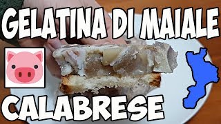 Come fare la Gelatina di Maiale fatta in casa Ricetta Originale Calabrese [upl. by Revolc791]