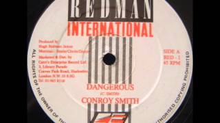 Conroy Smith  Dangerous [upl. by Aneled]