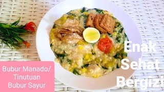 Bubur ManadoTinutuan  Bubur Sayur  Enak Bergizi [upl. by Dniren]