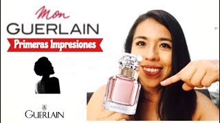 PERFUME MON GUERLAIN DE GUERLAIN PRIMERAS IMPRESIONES [upl. by Noemis]