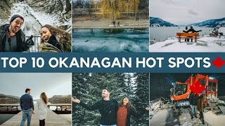 TOP 10 PLACES TO VISIT IN THE OKANAGAN BC Canada [upl. by Ylrebmi492]