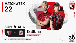 Preview Kashima Antlers vs Hokkaido Consadole Sapporo  Matchweek 22  2023 J1 League [upl. by Ruddy]