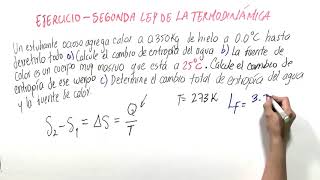 Segunda ley de la termodinámica ejercicios II [upl. by Glovsky]