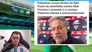 PALMEIRAS VAI A JUSTIÇA APÓS DECLARAÇÕES PRECONCEITUOSAS DO DIRETOR DO SPFC APÓS O DERBI [upl. by Gyatt]