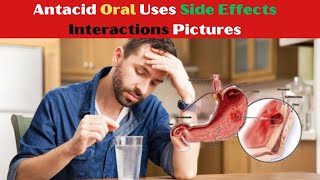 Antacid Oral Uses Side Effects Interactions Pictures [upl. by Anillehs]