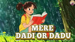 MERE DADI OR DADU  Emotional Love Song songkidsvideo rhymes cartoonanimation kidskidssong [upl. by Tammi821]