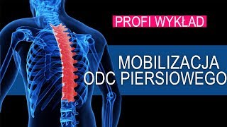 MOBILIZACJA I ROZCIAGANIE ODCINKA PIERSIOWEGO  BARTOSZ SZOSTAK [upl. by Sueaddaht]