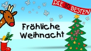 Fröhliche Weihnacht  Die besten Weihnachts und Winterlieder  Kinderlieder [upl. by Kumagai793]