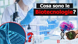 Cosa sono le biotecnologie [upl. by Caleb]