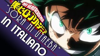 In ITALIANO quotSora ni Utaebaquot  My Hero Academia  Opening 3 COVER [upl. by Davida67]