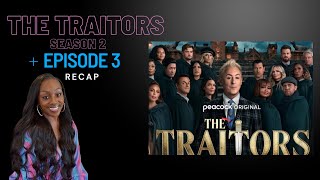 THE TRAITORS SEASON 2  EPISODE 3 RECAP  DAVONNE DIANNE  PEACOCK [upl. by Klina670]