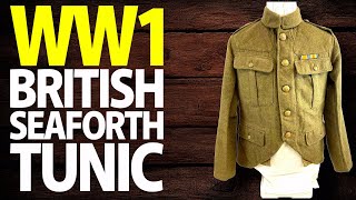 WW1 British BEF Seaforth Highlanders 1918 Tunic Jacket  Territorial Other Ranks Uniform History [upl. by Searby]