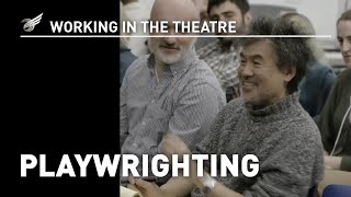 Working in the Theatre Playwriting [upl. by Nwad223]