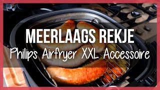 Meerlaags grillrekje  Hollandse maaltijd in Airfryer  Philips Airfryer XXL Accessoire HD995000 [upl. by Annayehc]