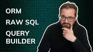 Raw SQL SQL Query Builder or ORM [upl. by Japeth]