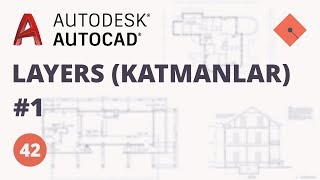 AutoCAD Dersleri 42  Layers Katmanlar  1 [upl. by Llednik39]