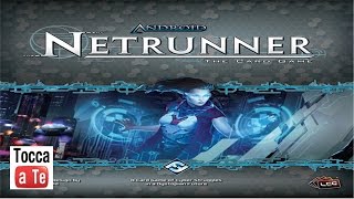 Tocca a te 047  Android Netrunner [upl. by Ronaele]