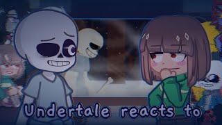 Undertale reacts to Renewed Insanity vs Chara [upl. by Torras]