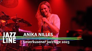 Anika Nilles live  Leverkusener Jazztage 2023  Jazzline [upl. by Esinart]