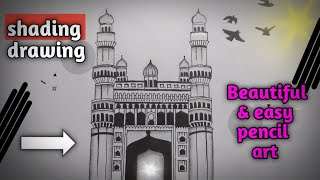 How to draw Charminar। shading drawing easy and beautiful। drawing step by step। pencil sketch। [upl. by Linn]