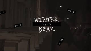 가사해석 V  Winter Bear 가사 [upl. by Anwahsed]