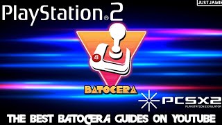 Batocera☆Playstation 2PCSX2 Emulation Setup Guide batocera ps2 pcsx2 [upl. by Batsheva852]