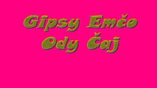 GYPSY EMCO ODY CAJ [upl. by Corbie]