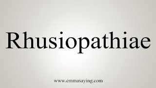 How To Say Rhusiopathiae [upl. by Kenny]