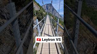 🇨🇭🌉 La passerelle à Farinet à Leytron près de Saillon dans le BasValais entre Sion et Martigny [upl. by Haraf526]