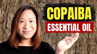 COPAIBA ESSENTIAL OIL benefits amp uses  Clinical Aromatherapy [upl. by Karee120]