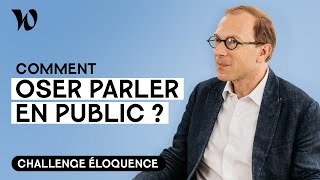 Oser parler en public  Développer son éloquence avec Bertrand Périer  Leçon 1 [upl. by Arivle]