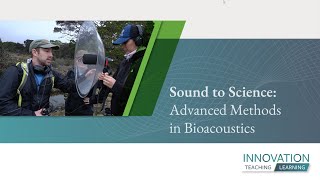 Sound to Science Advanced Methods in Bioacoustics [upl. by Hintze]