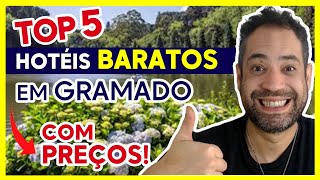 TOP 5 HOTÉIS BARATOS PARA SE HOSPEDAR EM GRAMADO COM PREÇOS ATUALIZADO 2023 [upl. by Maples]