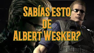 ¿Sabias esto de Albert Wesker  Resident Evil [upl. by Refennej]