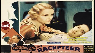 Racketeer 1929  Full Movie  Robert Armstrong  Carole Lombard  Roland Drew [upl. by Gibson864]