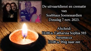 De uitvaartdienst en crematie van Soebhaas Soenessardien Dinsdag 7 november 2023 [upl. by Luce319]