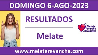 Resultado del sorteo Melate del domingo 6 de agosto de 2023 [upl. by Ailla]