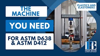 The Machine you need for ASTM D638 and D412 Testing [upl. by Yeltrab200]