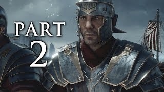 Ryse Son of Rome Gameplay Walkthrough Part 2  Leontius XBOX ONE [upl. by Serrell]