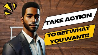 Learn How To Be An Action Taker [upl. by Ianteen470]